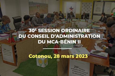 30e session ordinaire du conseil d'administration du MCA-Bénin II