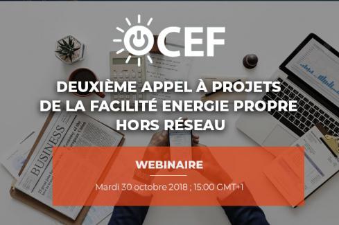 Webinaire : Information sur le deuxième appel à projetS de la Facilité Energie Propre Hors Réseau (OCEF)